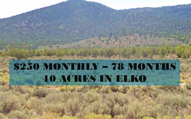 10 Acre Pure Bliss in Elko, NV! Only $250/Mo
