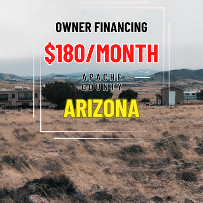 Start your Adventure; Own a land at $180/mo in Apache AZ!!