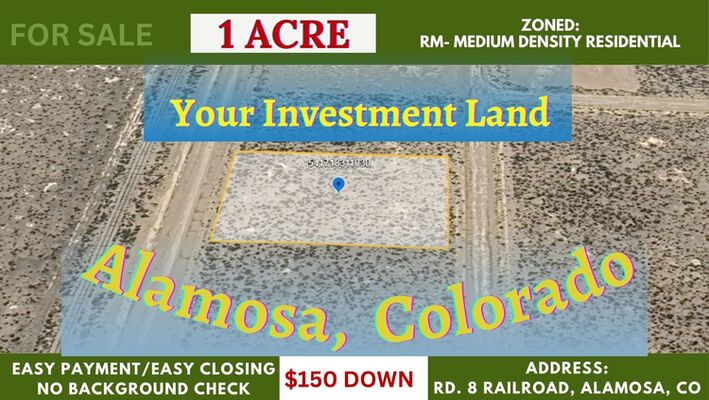 INVEST! 1 acre  Alamosa, Colorado Land ~ Just $150 Down!