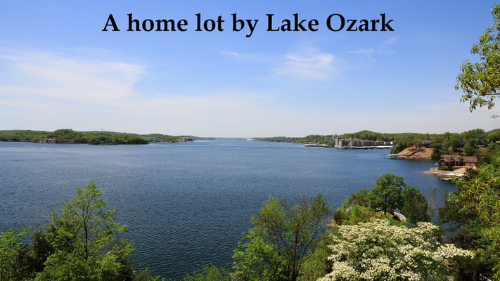 Build your dream home by Lake Ozark for only $150 down. How about that?
