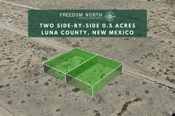 Two Side-by-Side 0.5 Acre Raw Lands in Deming Ranchettes - Freedom is Here