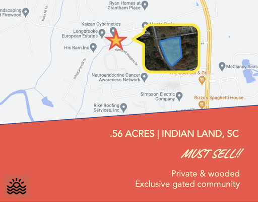 *Must sell quickly ~ 48% DISCOUNT* - .56 acres of wooded raw land in Indian Land, SC gated community